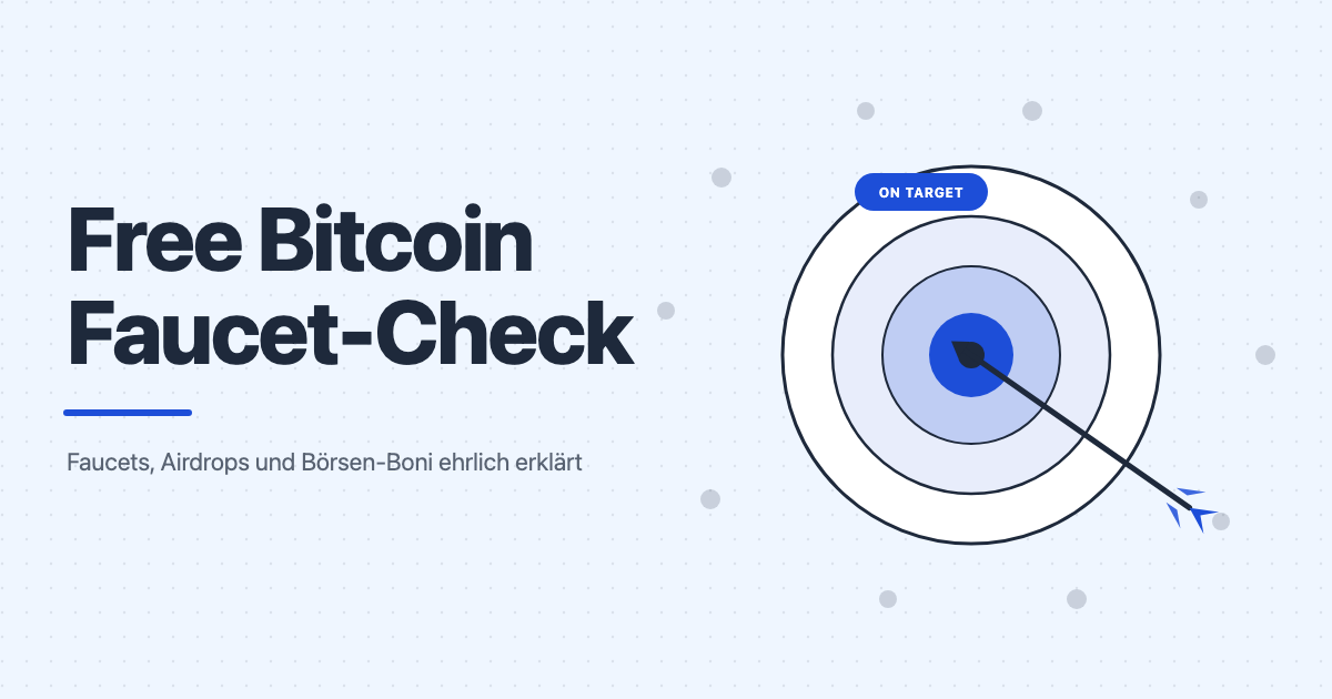 Titelbild Free Bitcoin Faucet-Check: Faucets, Airdrops und Börsen-Boni ehrlich erklärt.